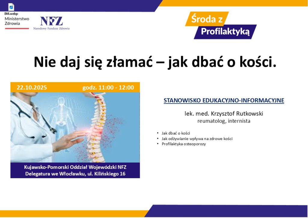 Spotkanie edukacyjne w dniu 22.10.2025r. godz. 11.00 nt. Nie daj się złamać – jak dbać o kości